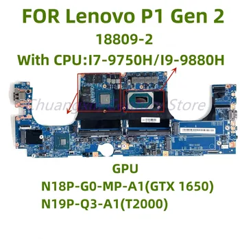 18809-2 подходит для материнской платы ноутбука Lenovo X1 Extreme 2-го поколения/P1 Gen 2 с 9-м процессором I7 I9 GPU: GTX1650/T2000 4G 100% тест В порядке