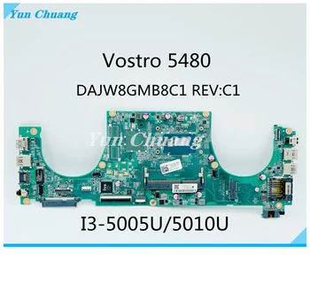 DAJW8GMB8C1 Для DELL Материнская плата ноутбука Dell vostro 14 5480 С материнской платой I3-5005U/5010U DDR3L 100% протестирована