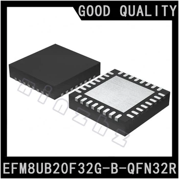 EFM8UB20F32G-B-QFN32R Интегральная схема IC-чип Оригинальный Новый в наличии MCU FLASH QFN-32-EP (5x5) 48 МГц 8 БИТ 32 КБ (32K x 8) 2