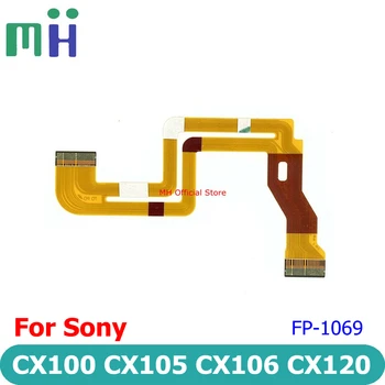 Копия НОВОГО Гибкого ЖК-дисплея С Шарнирным Кабелем FPC FP-1069 FP1069 Для Sony HDR CX100 CX105 CX106 CX120 CX100E CX105E CX106E CX120