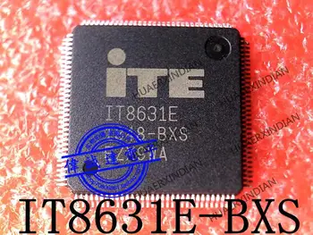 Новый оригинальный IT8631E-BXS BXA TQFP128 5