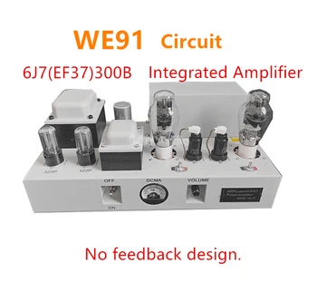 Однотактный ламповый усилитель WE91 Circuit 6J7 (EF37) 300B В сочетании с усилителем мощности Без обратной связи, 8 Вт * 2 15