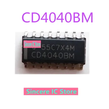 Оригинальный подлинный CD4040BM CD4040BM96 чип SOP-16 логический чип двоичного счетчика 11