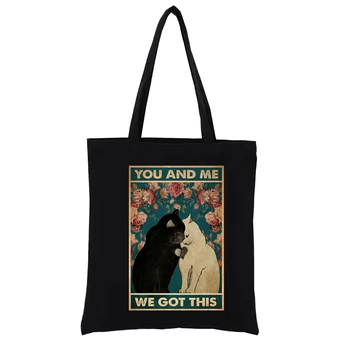 У нас с тобой Есть Эта Кошачья сумка-тоут, Винтажные Сумки для покупок с Плакатами, Женские Сумки для Женщин, Забавные Повседневные Сумки Для Шоппинга, Мода